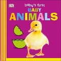 Cover: Baby's First Baby Animals - DK Children