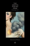 Cover: The 2018 Griffin Poetry Prize Anthology - House of Anansi Press Ltd ,Canada