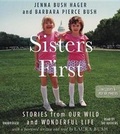 Cover: Sisters First - Grand Central Publishing