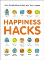 Cover: Happiness Hacks - Adams Media Corporation