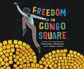 Cover: Freedom in Congo Square - Dreamscape Media