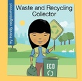 Cover: Waste and Recycling Collector - Cherry Lake Publishing