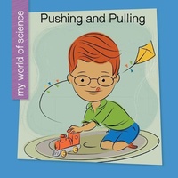 Enlarge image Cover: Pushing and Pulling - Cherry Lake Publishing