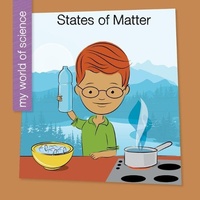 Abbildung von: States of Matter - Cherry Lake Publishing
