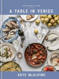 Enlarge image Cover: A Table in Venice - Clarkson Potter