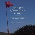 Cover: Twilight of American Sanity - HarperCollins