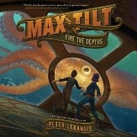Enlarge image Cover: Max Tilt: Fire the Depths Lib/E - HarperCollins