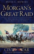 Cover: Morgan's Great Raid - History Press Library Editions