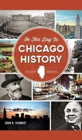 Cover: On This Day in Chicago History - History Press Library Editions