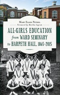 Cover: All-Girls Education from Ward Seminary to Harpeth Hall - History Press Library Editions