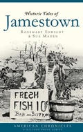 Cover: Historic Tales of Jamestown - History Press Library Editions