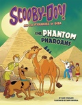 Cover: Scooby-Doo! and the Pyramids of Giza: The Phantom Pharaohs - Capstone Press, Incorporated