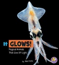 Cover: It Glows! - Capstone Press