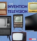 Cover: The Invention of the Television - Capstone Press