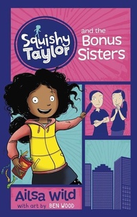 Enlarge image Cover: Squishy Taylor and the Bonus Sisters - Picture Window Books