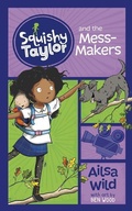 Cover: Squishy Taylor and the Mess Makers - Picture Window Books