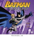 Cover: Batman Is Trustworthy - Picture Window Books