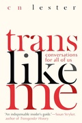 Cover: Trans Like Me - Seal Press