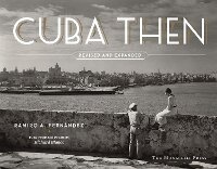 Enlarge image Cover: Cuba Then - Monacelli Press