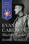 Cover: Evans Carlson, Marine Raider - Westholme Publishing