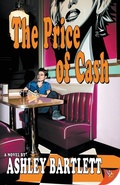 Cover: The Price of Cash - Bold Strokes Books