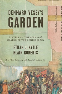 Abbildung von: Denmark Vesey's Garden - The New Press
