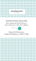 Cover: Innovation Killers - Harvard Business Review Press