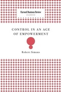 Cover: Control in an Age of Empowerment - Harvard Business Review Press