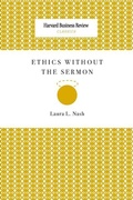 Cover: Ethics Without the Sermon - Harvard Business Review Press