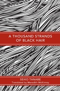 Cover: A Thousand Strands of Black Hair - Anthem Press