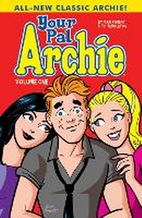 Enlarge image Cover: Your Pal Archie Vol. 1 - Archie Comics
