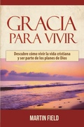 Cover: Gracia Para Vivir - Devocion Total Editorial