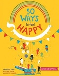 Cover: 50 Ways to Feel Happy - Words & Pictures