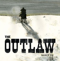Enlarge image Cover: The Outlaw - Groundwood Books Ltd ,Canada
