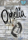 Cover: Ophelia - Groundwood Books Ltd ,Canada
