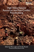 Abbildung von: High-Value Natural Resources and Post-Conflict Peacebuilding - Routledge