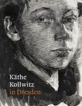 Cover: KaeThe Kollwitz in Dresden - Paul Holberton Publishing Ltd