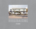 Cover: Houseraising - Daylight Books