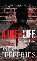 Cover: A Life for a Life II - Wahida Clark Presents Publishing, LLC