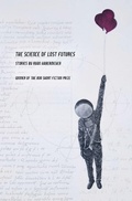Cover: The Science of Lost Futures - BOA Editions, Limited