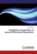 Cover: Oscillation Properties of some Differential Equations - LAP Lambert Academic Publishing