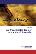 Cover: An Unanticipated Journey of my Life: A Biography - LAP Lambert Academic Publishing