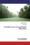 Cover: A herbal cure of psychiatric disorders - LAP Lambert Academic Publishing