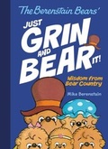 Cover: The Berenstain Bears Just Grin and Bear It! - HarperCollins
