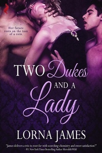 Enlarge image Cover: Two Dukes and a Lady - Entangled: Scorched