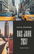 Cover: Das Jahr 2037 - epubli