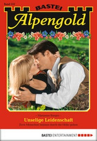Enlarge image Cover: Alpengold - Folge 252 - Bastei Lübbe