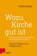 Cover: Wozu Kirche gut ist - Vandenhoeck & Ruprecht