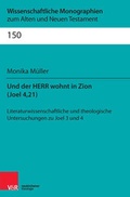Cover: Und der Herr wohnt in Zion (Joel 4,21) - Vandenhoeck & Ruprecht