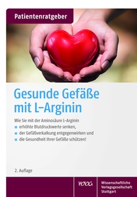 Abbildung von: Gesunde Gefäße mit L-Arginin - Wissenschaftliche Verlagsgesellschaft